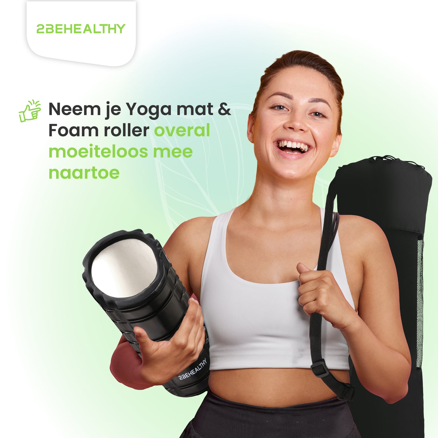 2BEHEALTHY® Yoga Mat extra dik & Foam Roller Combinatie set