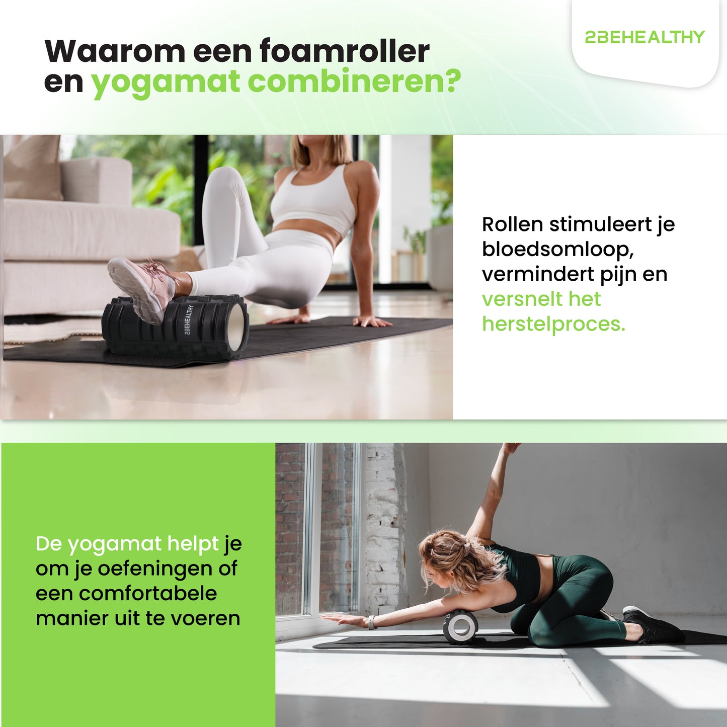 2BEHEALTHY® Yoga Mat extra dik & Foam Roller Combinatie set